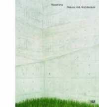 Naoshima : Nature, Art, Architecture （Bilingual）