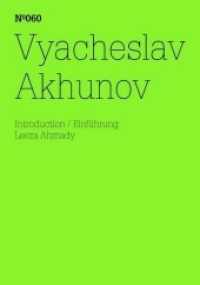 Vyacheslav Akhunov (100 Notes-100 Thoughts / 100 Notizen-100 Gedanken: documenta (13)) （Bilingual）