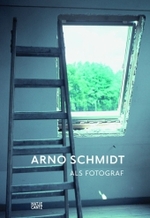 Arno Schmidt : Photographer