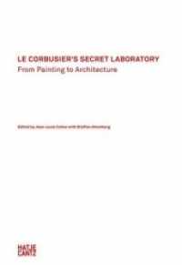 Le Corbusier's Secret Laboratory : From Painting to Architecture -- Hardback