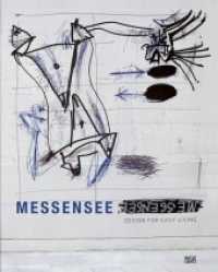Messensee : Design for Easy Living -- Hardback
