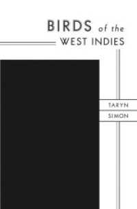 Taryn Simon : Birds of the West Indies