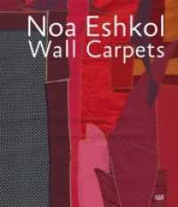 Noa Eshkol : Wall Carpets （Bilingual）