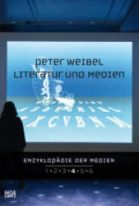 Literatur und Medien : Literatur und Medien (Museumskatalog) （2021. 650 S. 100 Abb. 245 mm）