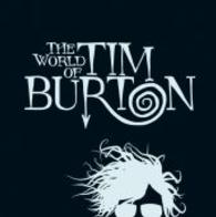 The World of Tim Burton : Katalog zur Ausstellung im Max Ernst Museum Brühl des LVR