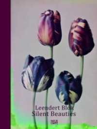 Leendert Blok， English Edition : Silent Beauties (Fotografie)