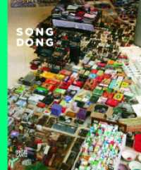 Song Dong : Katalog zur Ausstellung im Groninger Museum, Netherlands, 2015 und in der Kunsthalle Düsseldorf, 2015/2016 （2015. 304 S. 548 Abb. 286 mm）