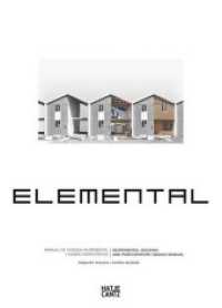 Elemental : Incremental Housing and Participatory Design Manual
