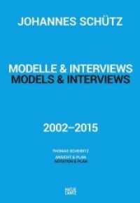 Johannes Schütz : Modelle & Interviews （2016. 576 S. 424 Abb. 240 mm）