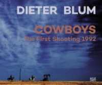 Dieter Blum : Cowboys. Katalog zur Ausstellung: Daimler Art Collection， 2016