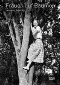 Women in Trees / Frauen auf Baumen （Bilingual）