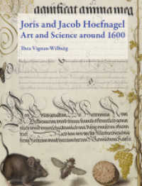 Joris and Jacob Hoefnagel: Art and Science around 1600