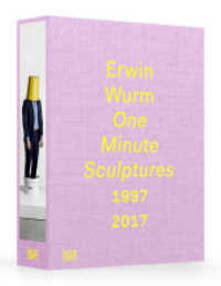 Erwin Wurm : One Minute Sculptures 19972017
