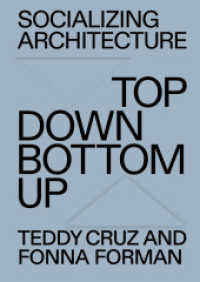 Top Down / Bottom Up : Top Down / Bottom Up (Monografie) （2023. 584 S. 920 Abb. 244 mm）