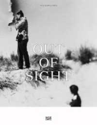 Ville Kumpulainen : Out of Sight （2017. 88 S. 37 Abb. 260 mm）