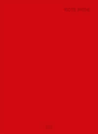 Matthias Steinkraus : Rote Rose. Zweisprachige Ausgabe （2018. 144 S. 78 Abb. 262 mm）
