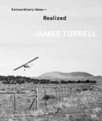 James Turrell : Extraordinary Ideas-Realized (Zeitgenössische Kunst) （2018. 208 S. 178 Abb. 307 mm）