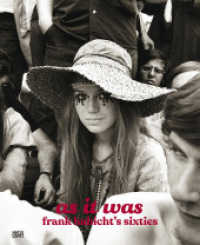 As It Was : Frank Habicht's Sixties