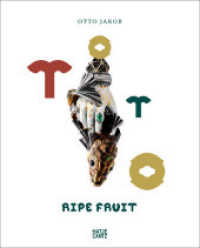 Otto Jakob : Ripe Fruit