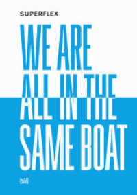 Superflex : We Are All in the Same Boat （2018. 192 S. 72 Abb. 174 mm）