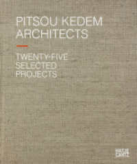 Pitsou Kedem : Twenty-Five Selected Projects. Zweisprachige Ausgabe (Monografie) （2025. 422 S. 270 mm）