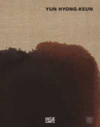 Yun Hyong-keun : Katalog zur Ausstellung im Palazzo Fortuny in Venice (Klassische Moderne) （2019. 160 S. 100 Abb. 280 mm）