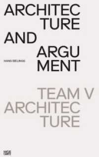 Architecture and Argument : Team V Architecture (Monografie)