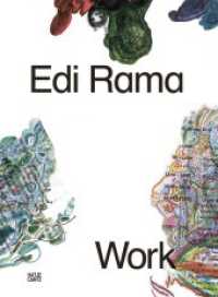 Edi Rama: Work : Zur Ausstellung in der Kunsthalle Rostock, 2019 Galerie carlier gebauer, 2019-2020 Nevada Museum of Art, Reno. Zweisprachige Ausgabe (Monografie) （2019. 112 S. 70 Abb. 335 mm）