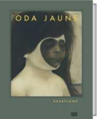 Oda Jaune: Heartland (Zeitgenössische Kunst)