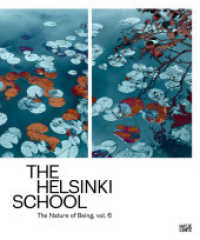 The Helsinki School Vol.6 : The Nature of Being (The Helsinki School 6) （2019. 264 S. 222 Abb. 235 mm）