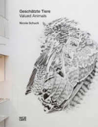 Nicole Schuck : Geschätzte Tiere / Valued Animals. Zweisprachige Ausgabe (Monografie) （2020. 168 S. 195 Abb. 260 mm）