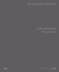 Jenny Brockmann : Informed Desire. Zweisprachige Ausgabe (Monografie) （2020. 96 S. 103 Abb. 288 mm）