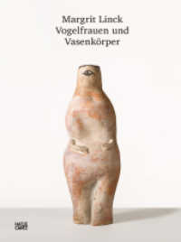 Margrit Linck : Vogelfrauen und Vasenkörper. Zweisprachige Ausgabe (Monografie) （2021. 264 S. 150 Abb. 282 mm）