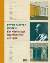 Peter Gustaf Dorén : Ein Hamburger Raumkünstler um 1900 (Monografie) （2021. 224 S. 400 Abb. 308 mm）