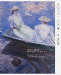 Renoir, Monet, Gauguin - Meisterwerke des Impressionismus und Postimpressionismus. Sammlungsgeschichte zwischen Europa u : Die Sammlungen von Kojiro Matsukata und Karl Ernst Osthaus. Zweisprachige Ausgabe (Museumskatalog) （2022. 376 S. 300 Abb. 287 mm）
