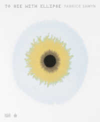 Fabrice Samyn : To See with Ellipse (Museumskatalog) （2022. 128 S. 50 Abb. 266 mm）