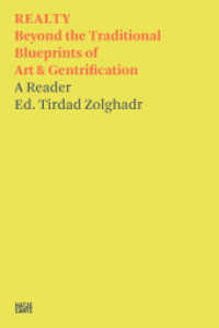 REALTY : Beyond the Traditional Blueprints of Art & Gentrification (Hatje Cantz Text 15) （2022. 192 S. 30 Abb. 210 mm）