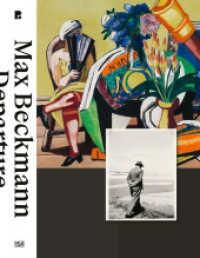 Max Beckmann : DEPARTURE (Museumskatalog) （2023. 352 S. 393 Abb. 310 mm）