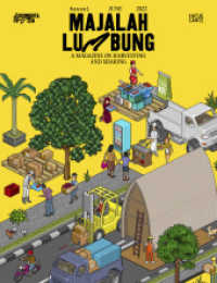 documenta fifteen Majalah lumbung : Ein Magazin über Ernten und Teilen. Zweisprachige Ausgabe (Monografie) （2022. 224 S. 200 Abb. 260 mm）