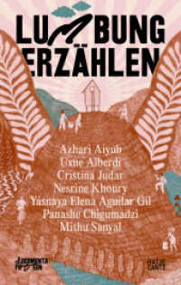 documenta fifteen lumbung erzählen (Monografie) （2022. 192 S. 205 mm）