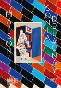 Maison Sonia Delaunay (Museumskatalog) （2022. 224 S. 250 Abb. 248 mm）