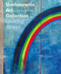 VanhaerentsArtCollection : Looking Ahead （2023. 288 S. 250 Abb. 278 mm）