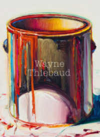 Wayne Thiebaud (Museumskatalog) （2023. 160 S. 156 Abb. 320 mm）