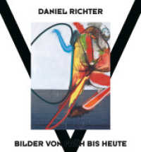 Daniel Richter : Bilder von früh bis heute (Monografie) （2023. 464 S. 400 Abb. 292 mm）