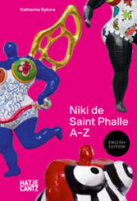 Niki de Saint Phalle: A-Z - Rebel, Visionary, and Artistic Icon (A - Z Reihe / A to Z Series 6) （2025. 108 S. 47 Farbfotos. 195 mm）
