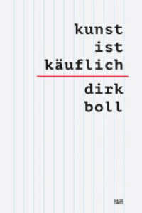 Die Kunst und ihr Markt - Das umfassende sechsbändige Handbuch zum globalen Kunsthandel: Mechanismen, Akteure & Trends, (Monografie) （2024. 456 S. 340 Abb. 218 mm）