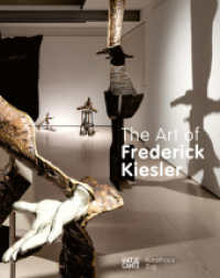 The Art of Frederick Kiesler （2024. 320 S. 240 Abb. 288 mm）