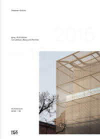 gmp · Architekten von Gerkan, Marg und Partner : Architecture 2015-19, Bd. 14. Zweisprachige Ausgabe (Monografie) （2024. 424 S. 100 Abb., 450 Abb. 302 mm）