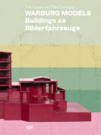 Warburg Models : Buildings as Bilderfahrzeuge （2023. 88 S. 95 Abb. 280 mm）