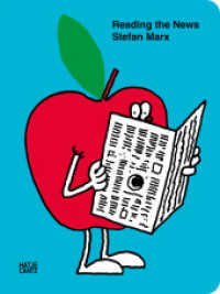 Reading the News: Stefan Marx' fantasievolle Zeichnungen zwischen Künstlerbuch, Ausmalbuch und Kinderbuch : Reading the News （2023. 16 S. 320 mm）